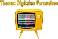 Digitales Fernsehen